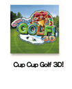 Cup Cup Golf 3D!